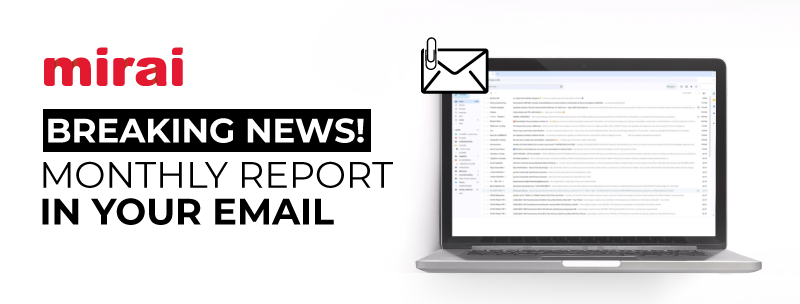 mirai monthly report email